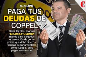 “El Chapo” paga las deudas de gente pobre que le deben a Coppel