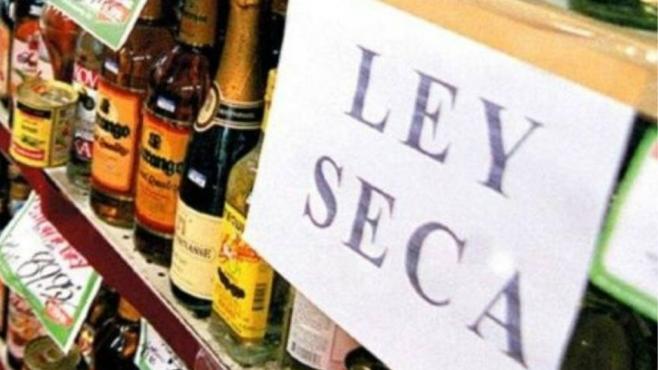 Ley Seca se extiende hasta el 15 de mayo