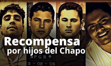EUA ofrece recompensa por los hijos del ‘Chapo’